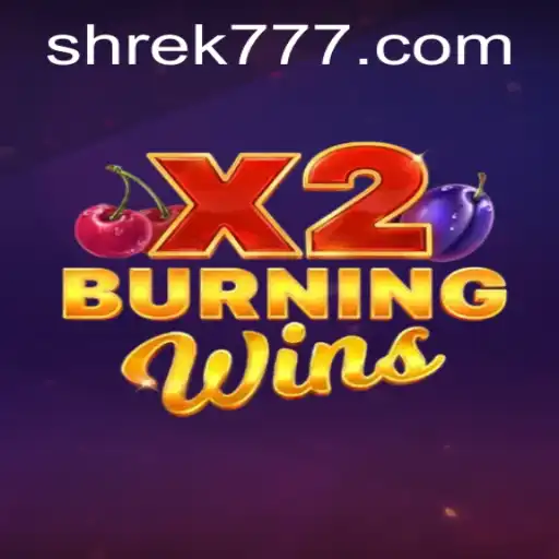 Descubra o Emocionante Mundo de BurningWinsX2 com VL-SHREK777