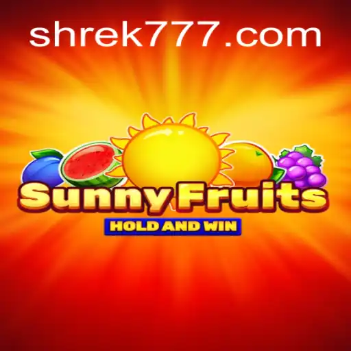 Explorando o Fascinante Mundo de SunnyFruits com VL-SHREK777