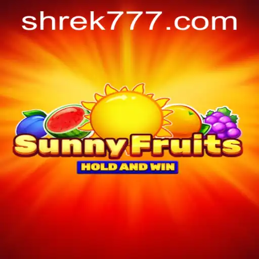 Explorando o Fascinante Mundo de SunnyFruits com VL-SHREK777